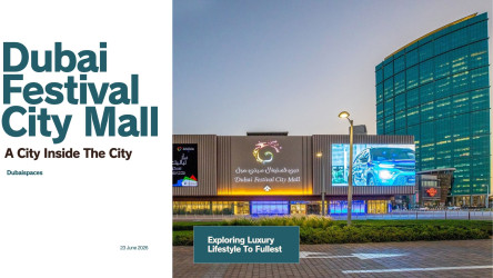 Inside Dubai Festival City Mall: Shopping, Entertainment, Residences, and Creekside Living