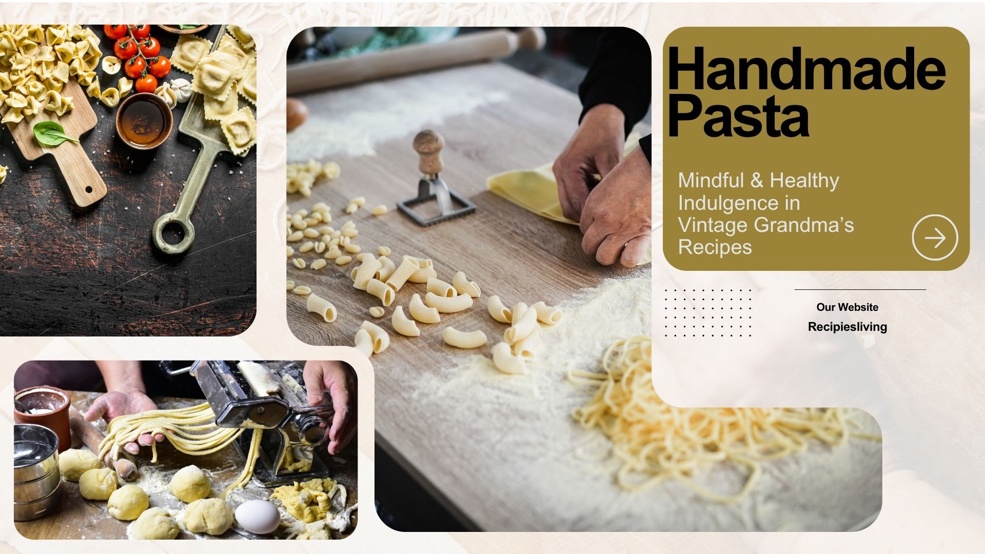 How To Make Authentic Handmade Pasta? Indulge in Vintage Grandma’s Recipes Secret 