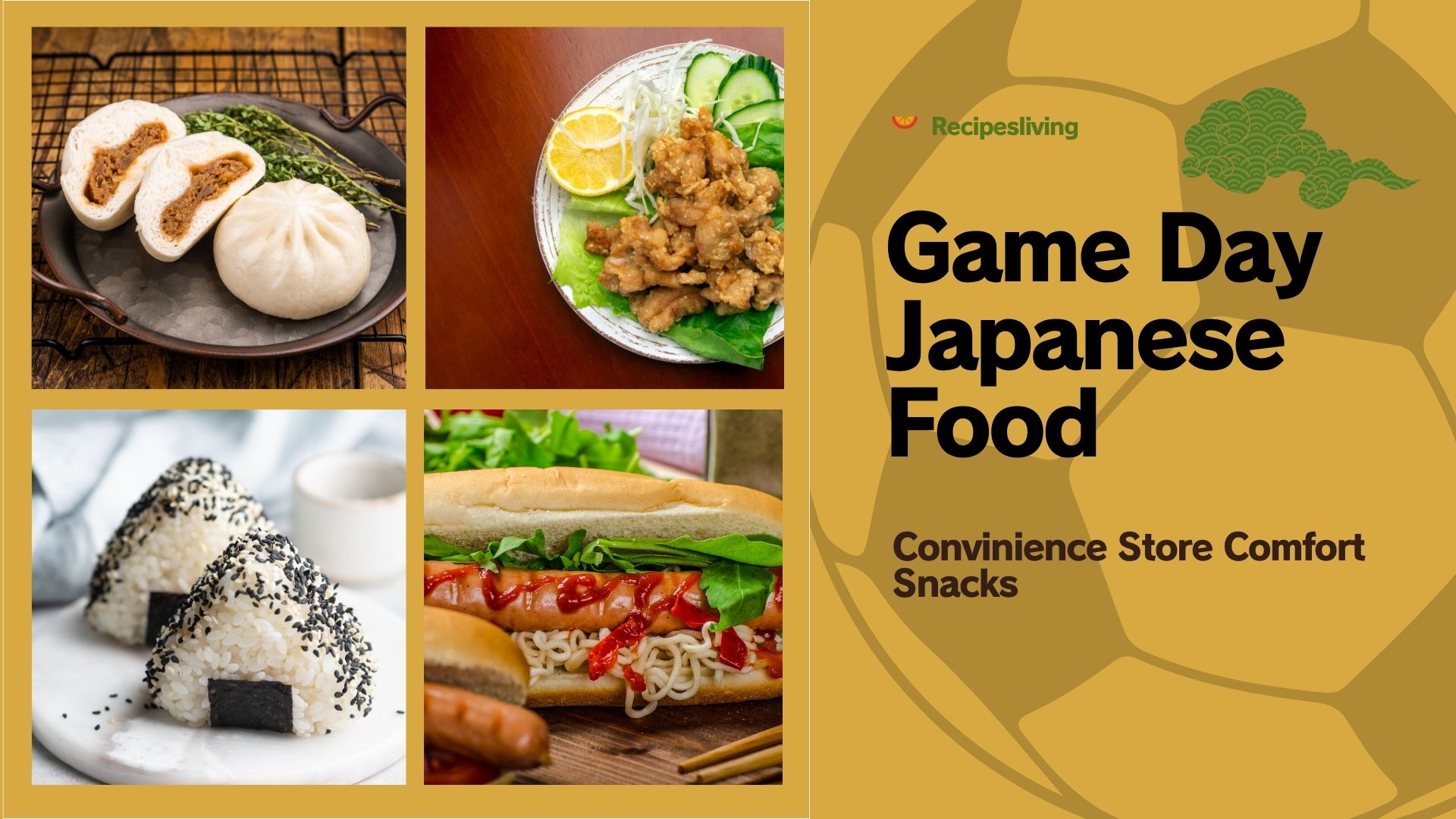 FIFA WC Match Day Food Ideas Inspired by Japanese Convenience Store Snacks 