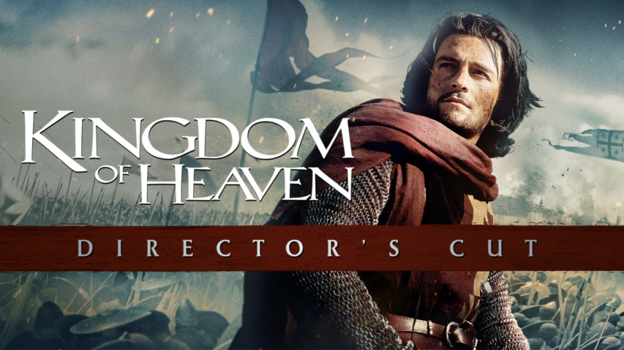 Why Kingdom of Heaven Became a Modern Classic: From Box-Office Underdog to Ridley Scott’s Most Revered Epic