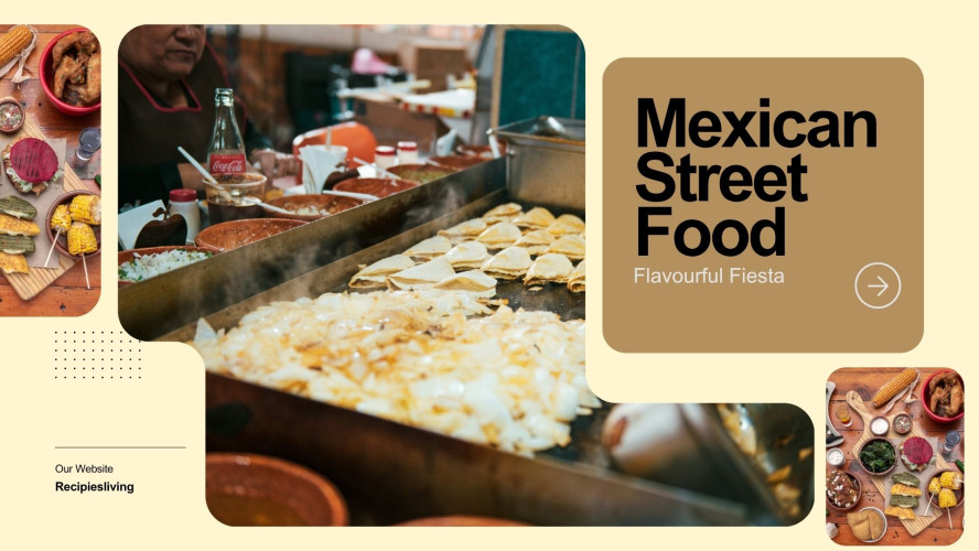 Mexican Street Food Bucket List: Must-Try Dishes and Traditional Flavors 