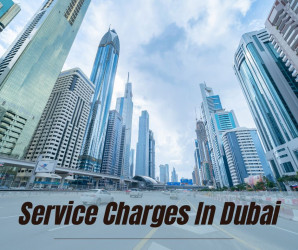 Service Charges in Dubai Properties Explained for Investors