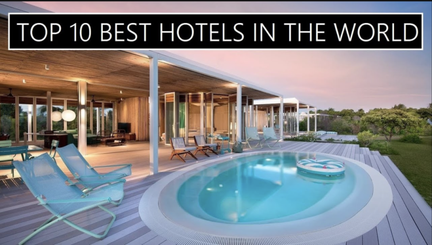 The World’s 10 Most Extraordinary Hotels: Ultimate Luxury Guide